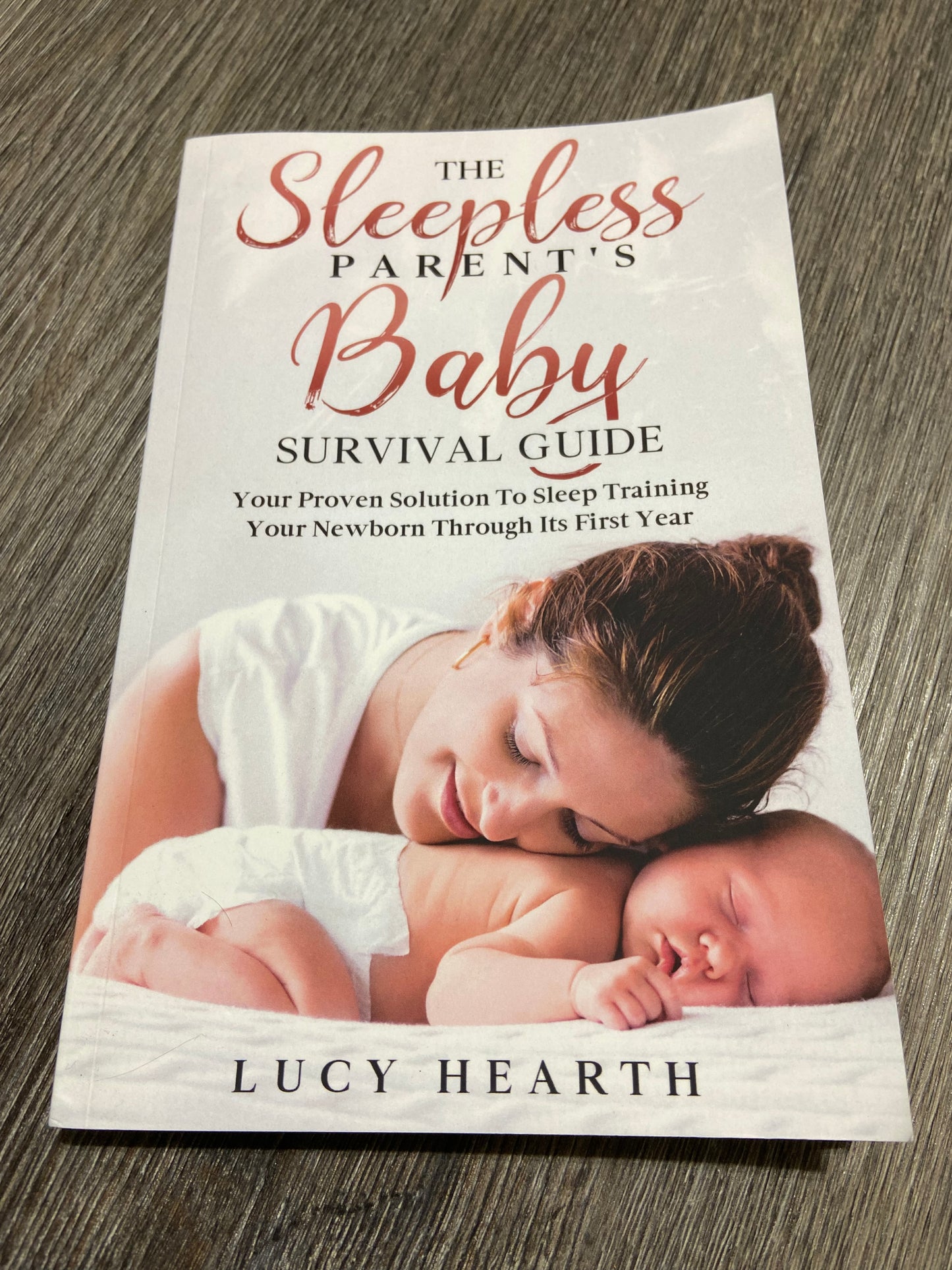 “The Sleepless Parent’s Baby Survival Guide”